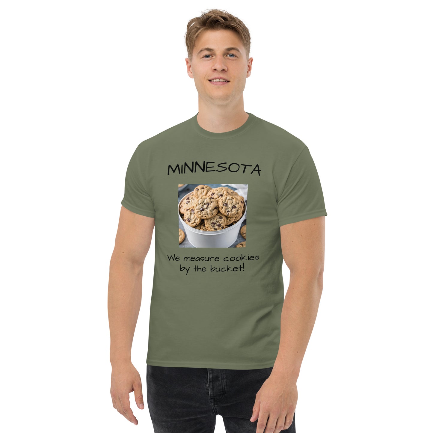 Minnesota. "We Measure Cookies by the Bucket!" Men's Tee