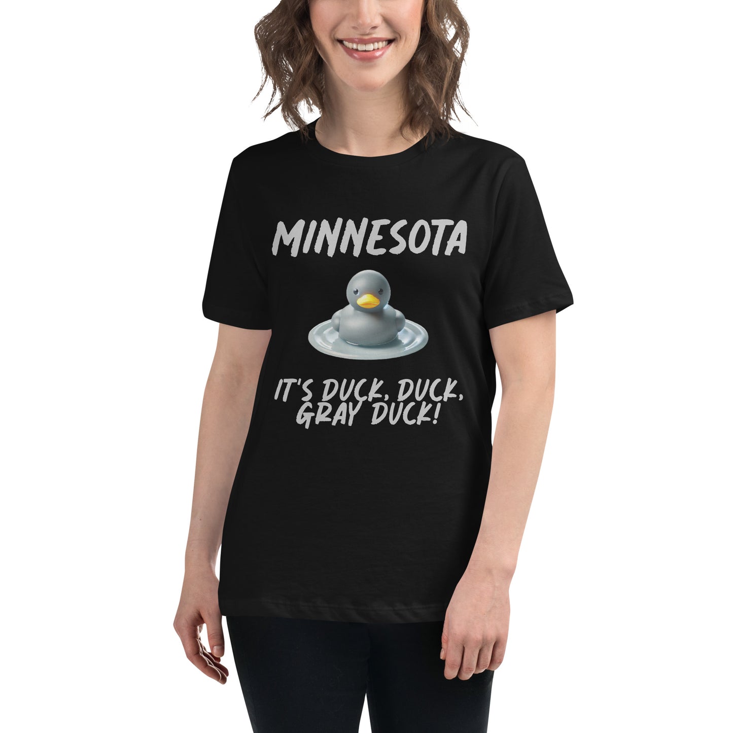 MINNESOTA. "It's Duck, Duck, GRAY DUCK!" Women's Tee