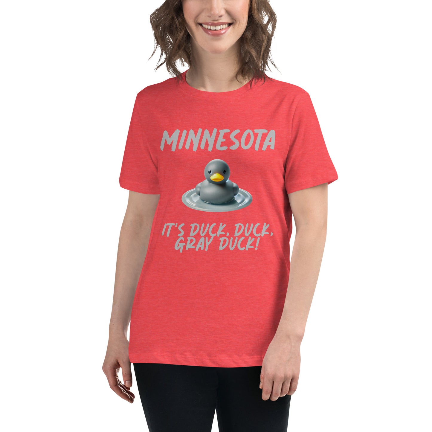 MINNESOTA. "It's Duck, Duck, GRAY DUCK!" Women's Tee