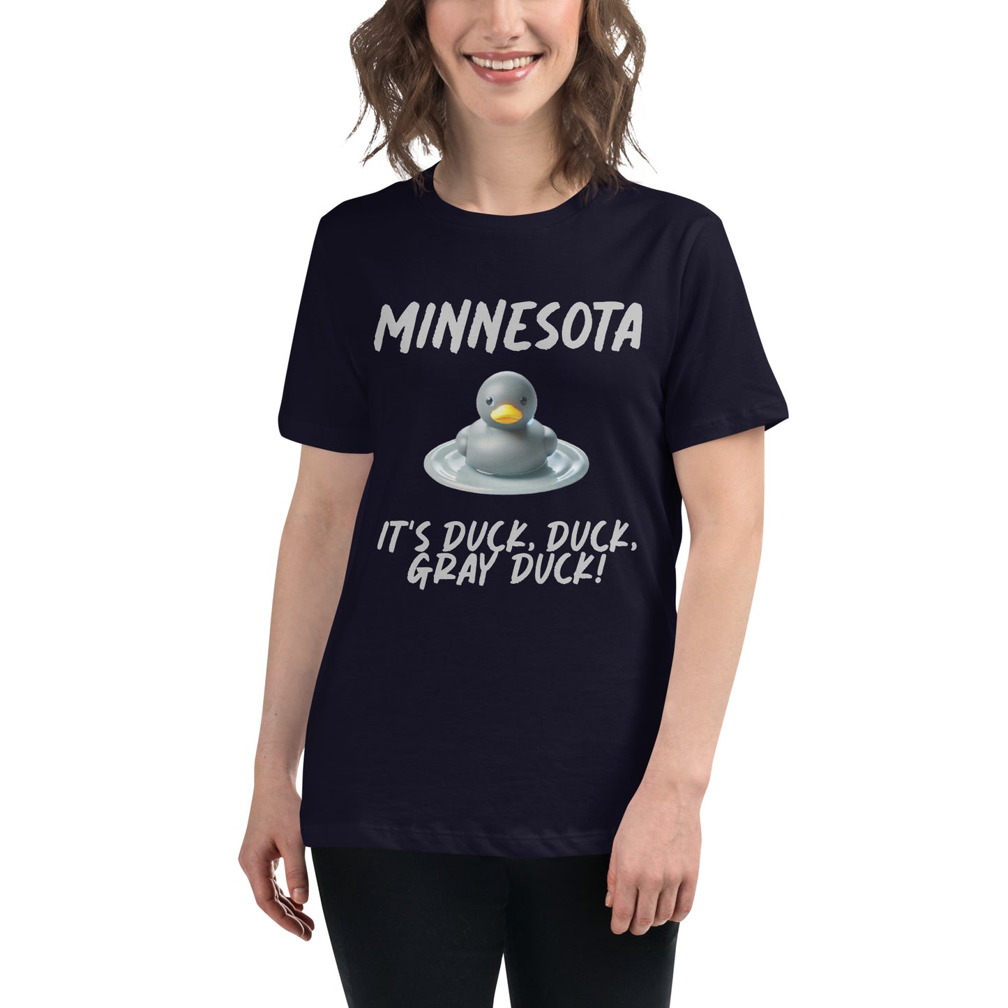 MINNESOTA. "It's Duck, Duck, GRAY DUCK!" Women's Tee