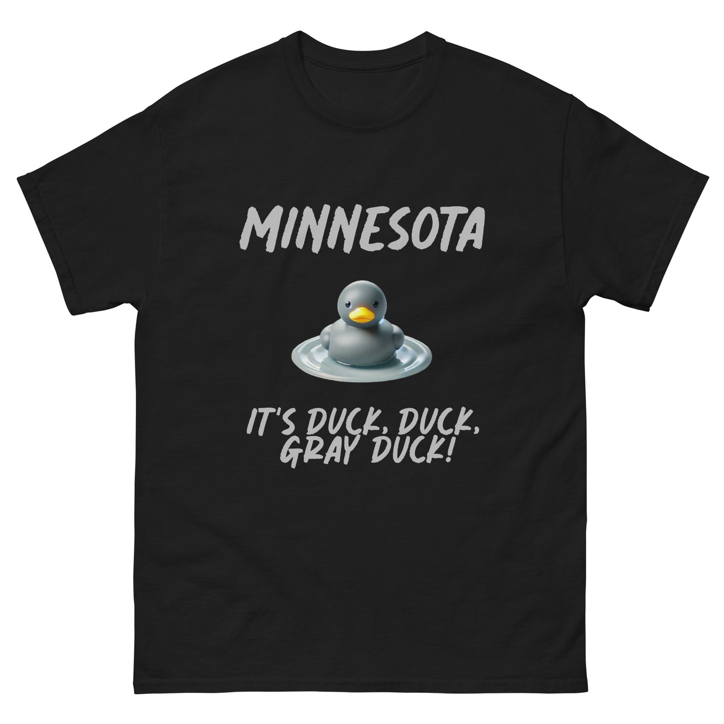 MINNESOTA.  "It's Duck, Duck, GRAY DUCK!" Tee