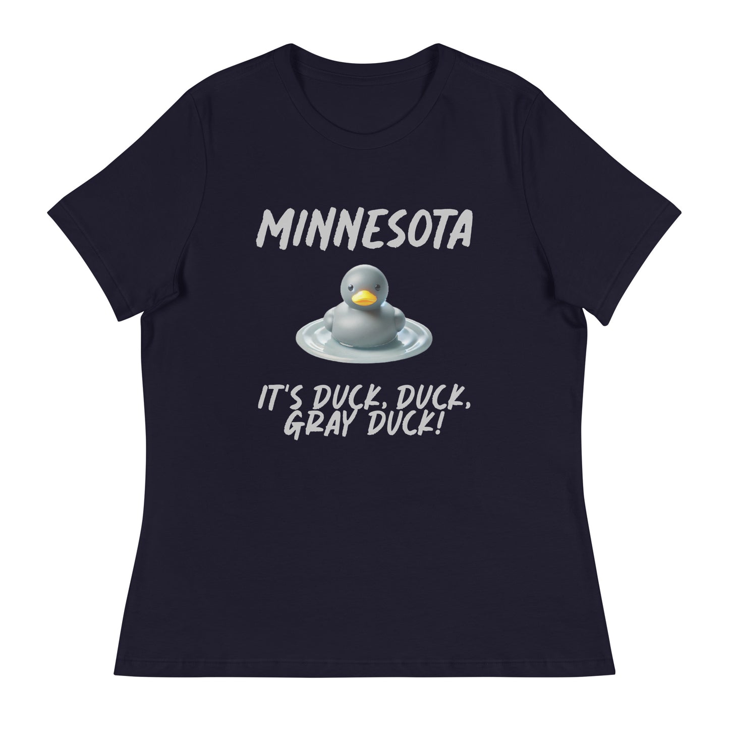 MINNESOTA.  "It's Duck, Duck, GRAY DUCK!"  Women's Tee